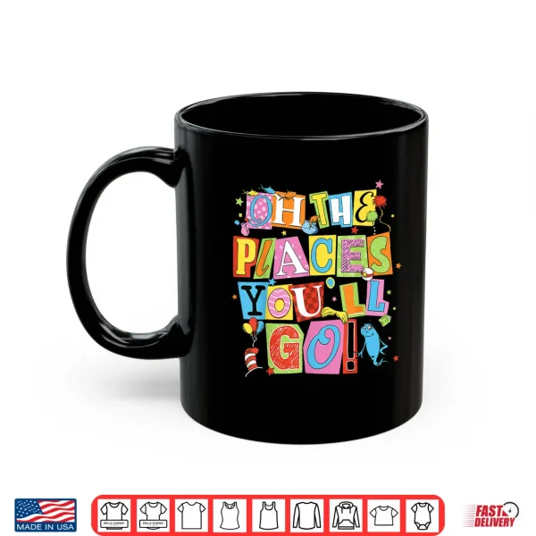 Mug Reading Day Oh Places You Go Doctor Teacher Cat Hat Autism Shirt