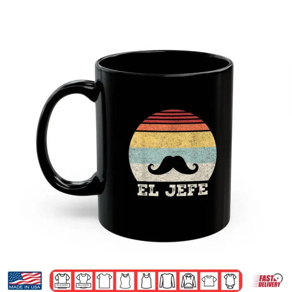 Mug Retro El Jefe Shirt Funny Mexican Boss Funny Cinco De Mayo Shirt