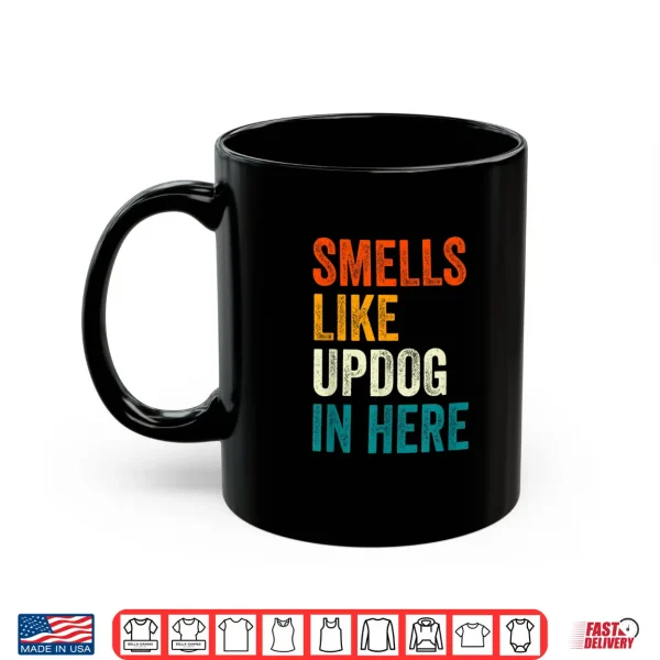 Mug Retro Vintage Smells Like Updog in Here Funny Dad Joke Shirt