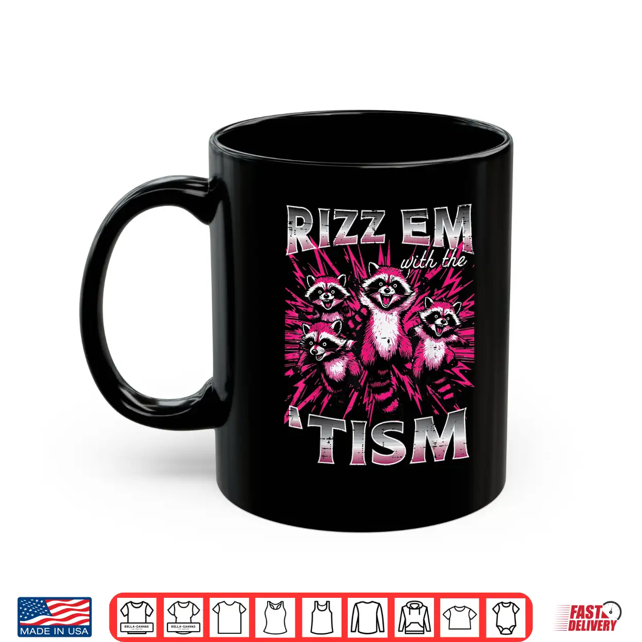 Rizz Em With The Tism Autism Raccoon Asd Meme Modern Humor Shirt Rizz Em With The Tism Autism Raccoon Asd Meme Modern Humor Shirt
