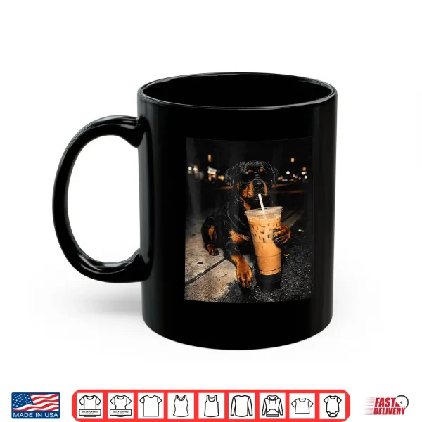 Rottweiler Drinking Iced Coffee Funny Animal Meme Men Women Shirt 3 Mug Rottweiler Drinking Iced Coffee Funny Animal Meme Men Women Shirt