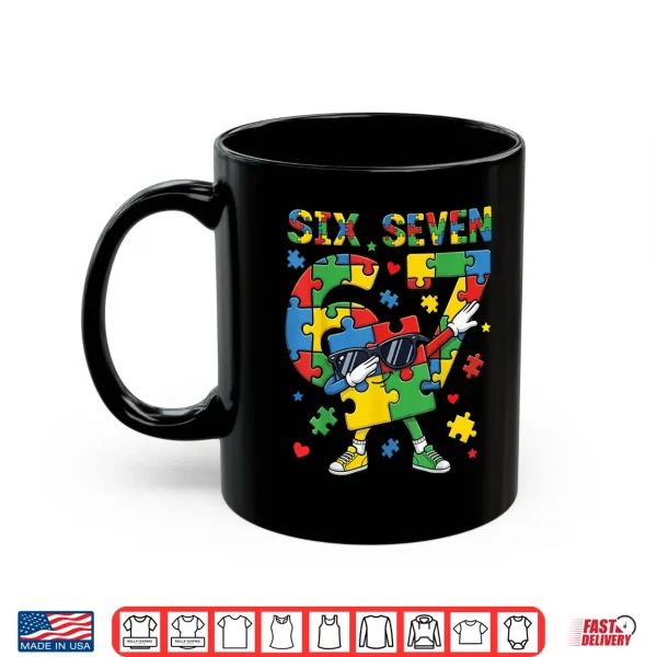 Mug Six Seven Autism Awareness Dabbing Puzzle Modern Graphic Shirt