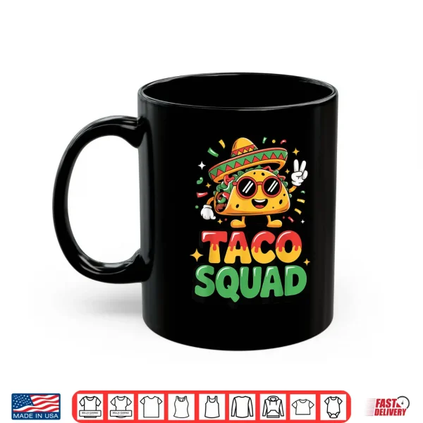 Taco Squad Shirt 3 Mug Taco Squad Shirt