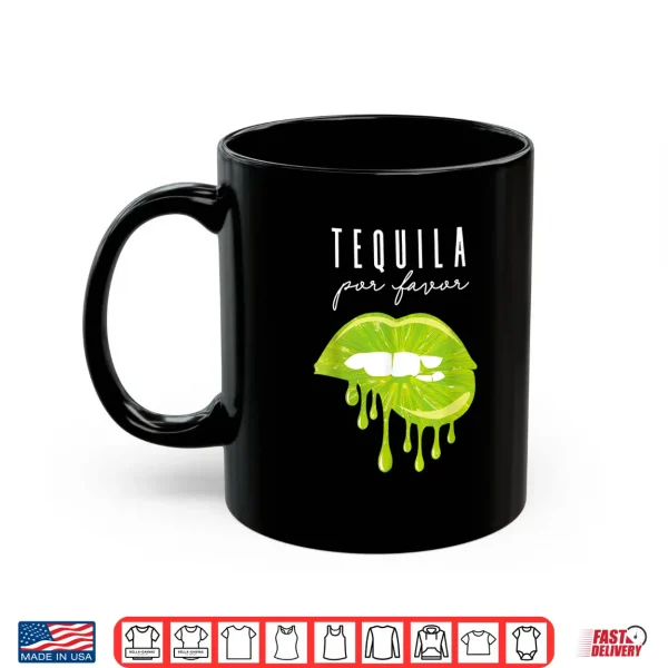 Tequila Por Favor Lime Lips Adult Drinking Cinco De Mayo Shirt 3 Mug Tequila Por Favor lime lips adult drinking Cinco De Mayo Shirt
