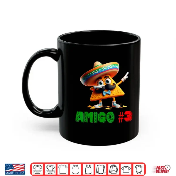 Mug The 3 Three Amigos Cinco De Mayo Amigo 3 Group Matching Shirt