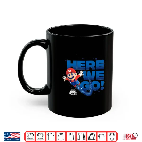 Mug The Super Mario Galaxy Movie Mario Here We Go Shirt