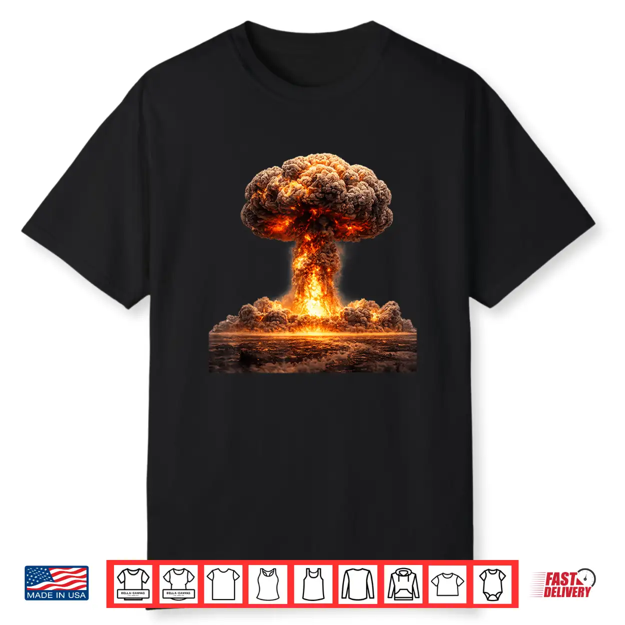 Mushroom Cloud Of Fiery Destruction Nuclear Bomb Shirt Mushroom Cloud Of Fiery Destruction Nuclear Bomb Shirt