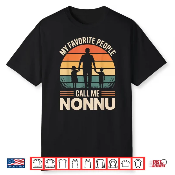 My Favorite People Call Me Nonnu Retro Sunset Shirt