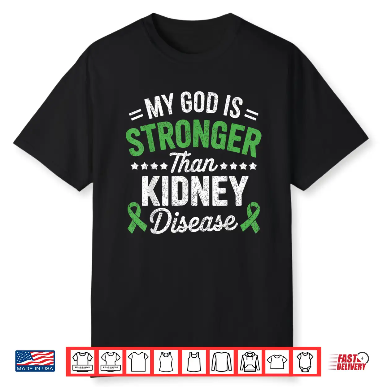 My God Is Stronger Than Kidney Disease Ckd Warrior Fighter Shirt My God Is Stronger Than Kidney Disease Ckd Warrior Fighter Shirt