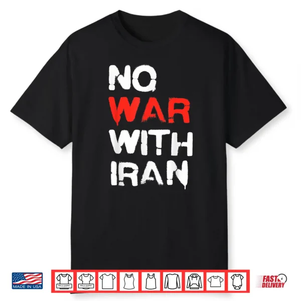 No War With Iran Shirt