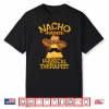 Nacho Average Physical Therapist Mexican Pt Cinco De Mayo Shirt