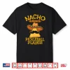 Nacho Average Pickleball Player Mexican Sport Cinco De Mayo Shirt