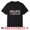 Neuro Neurodiversity Autism Awareness Professional Graphic Apparel Shirt
