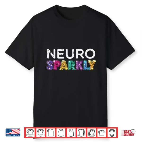 Neuro Neurodiversity Autism Awareness Professional Graphic Apparel Shirt
