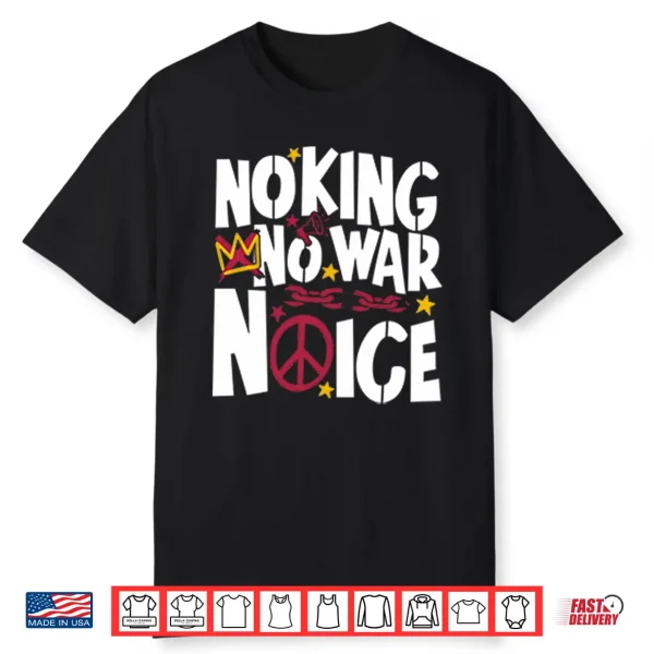No King No War No Ice Shirt