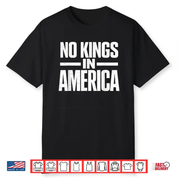No Kings In America Usa Independence Shirt Shirt