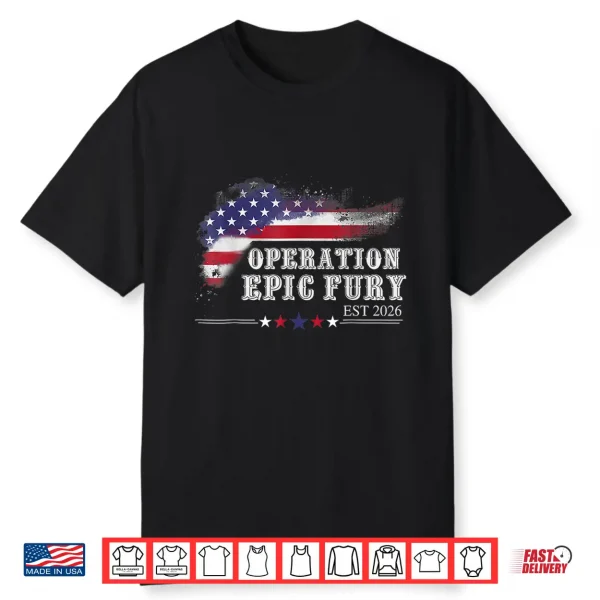 Operation Epic Fury For Men Women Shirt