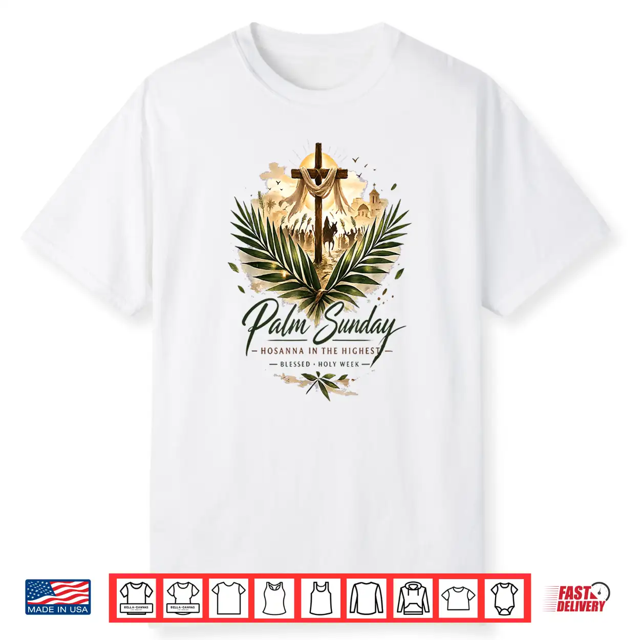 Palm Sunday Hosanna In The Highest Christian Faith Shirt Palm Sunday Hosanna In The Highest Christian Faith Shirt