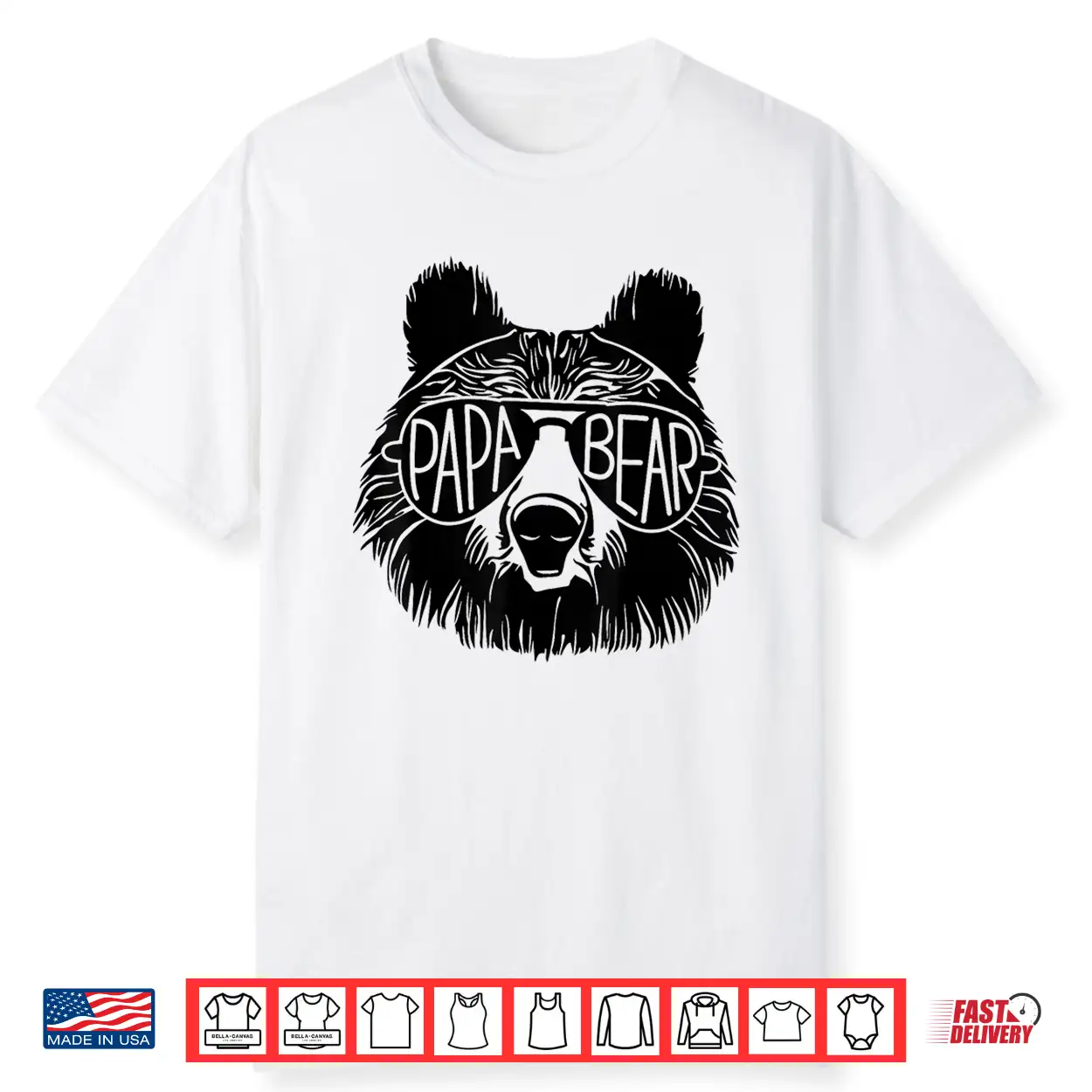 Papa Bear Face Sunglasses Dad Grandpa Funny Fathers Day Shirt Papa Bear Face Sunglasses Dad Grandpa Funny Fathers Day Shirt