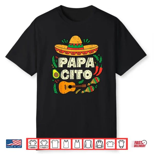 Papacito Family Sombrero Cinco De Mayo Mexican Dad Father Shirt