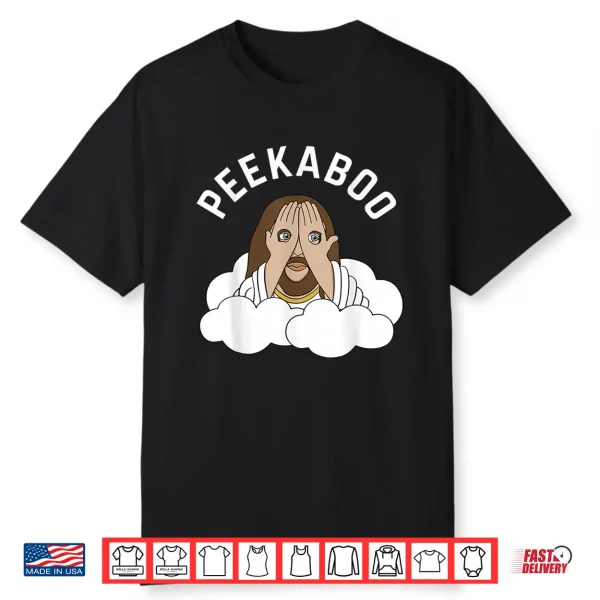 Peekaboo Jesus Shirt