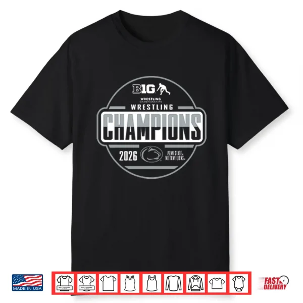 Penn State Nittany Lions Wrestling Champs 2026 Shirt