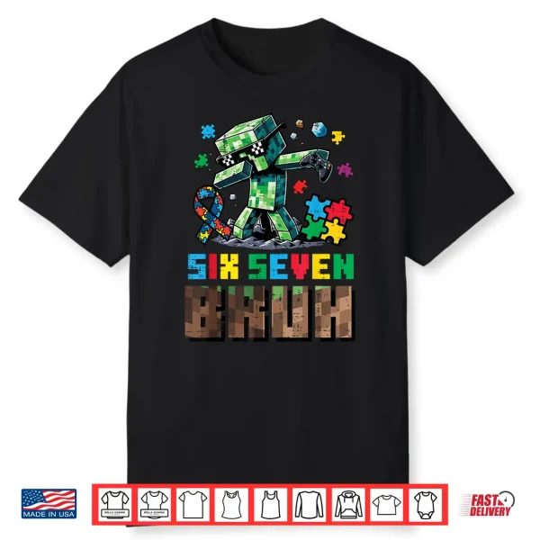 Pixel Sixty Seven Bruh Dab Autism Awareness Gamer Shirt