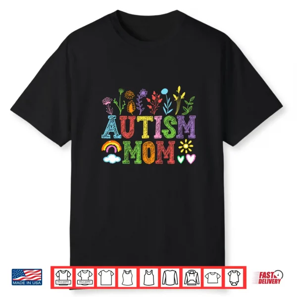 Proud Autism Mom Flowers Autism Warrior Mother Floral Graphic Shirt