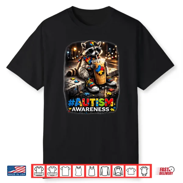 Raccoon Drinking Iced Coffee Autism Awareness Animal Meme Shirt