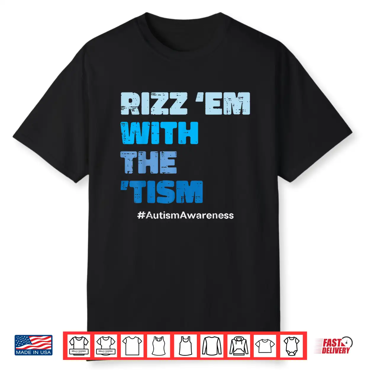 Rizz Em With The Tism Autism Asd Awareness Modern Humor Shirt Rizz Em With The Tism Autism Asd Awareness Modern Humor Shirt