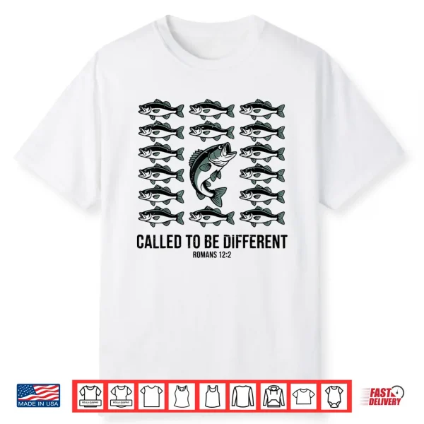 Romans 12 2 Called To Be Different Fish Christian Fishing Shirt