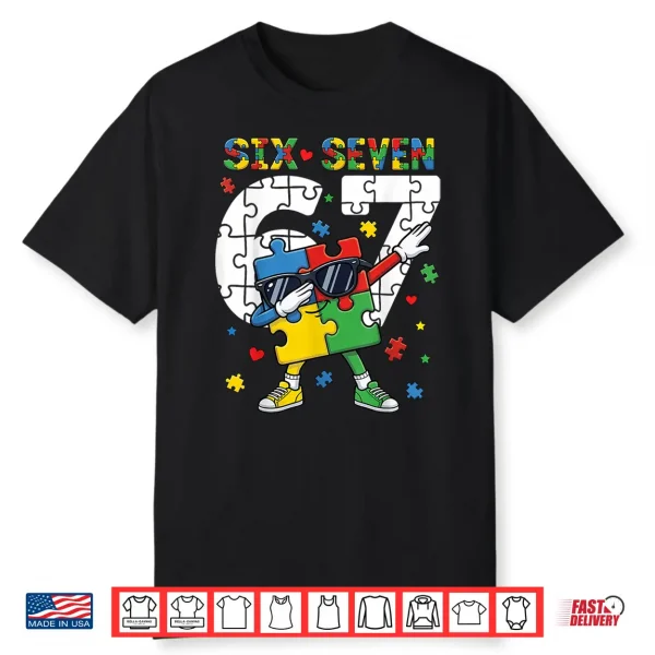 Sixty Seven Autism Awareness Puzzle Dabbing Six Seven Shirt