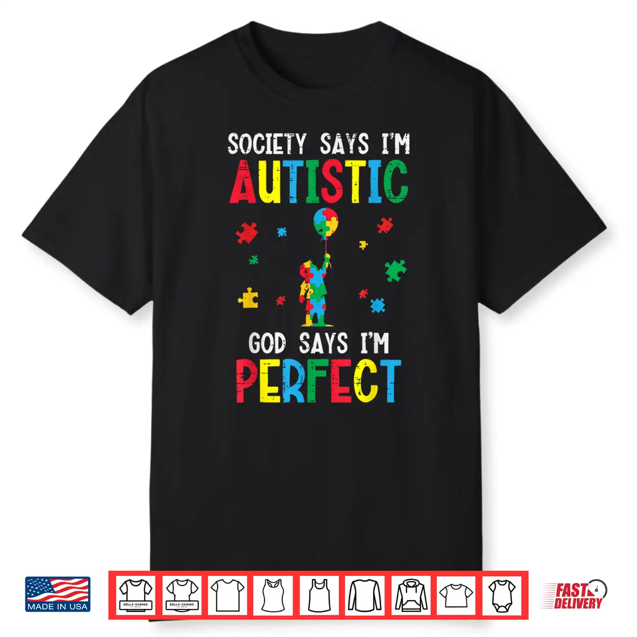 Society Says Im Autistic God Says Perfect Asd Statement Shirt Society Says Im Autistic God Says Perfect Asd Statement Shirt