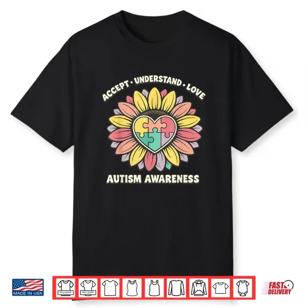 Sunflower Design Autism Accept Understand Love Professional Shirt