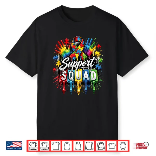 Support Squad Family Ice Cream Drip Autism Awareness Shirt