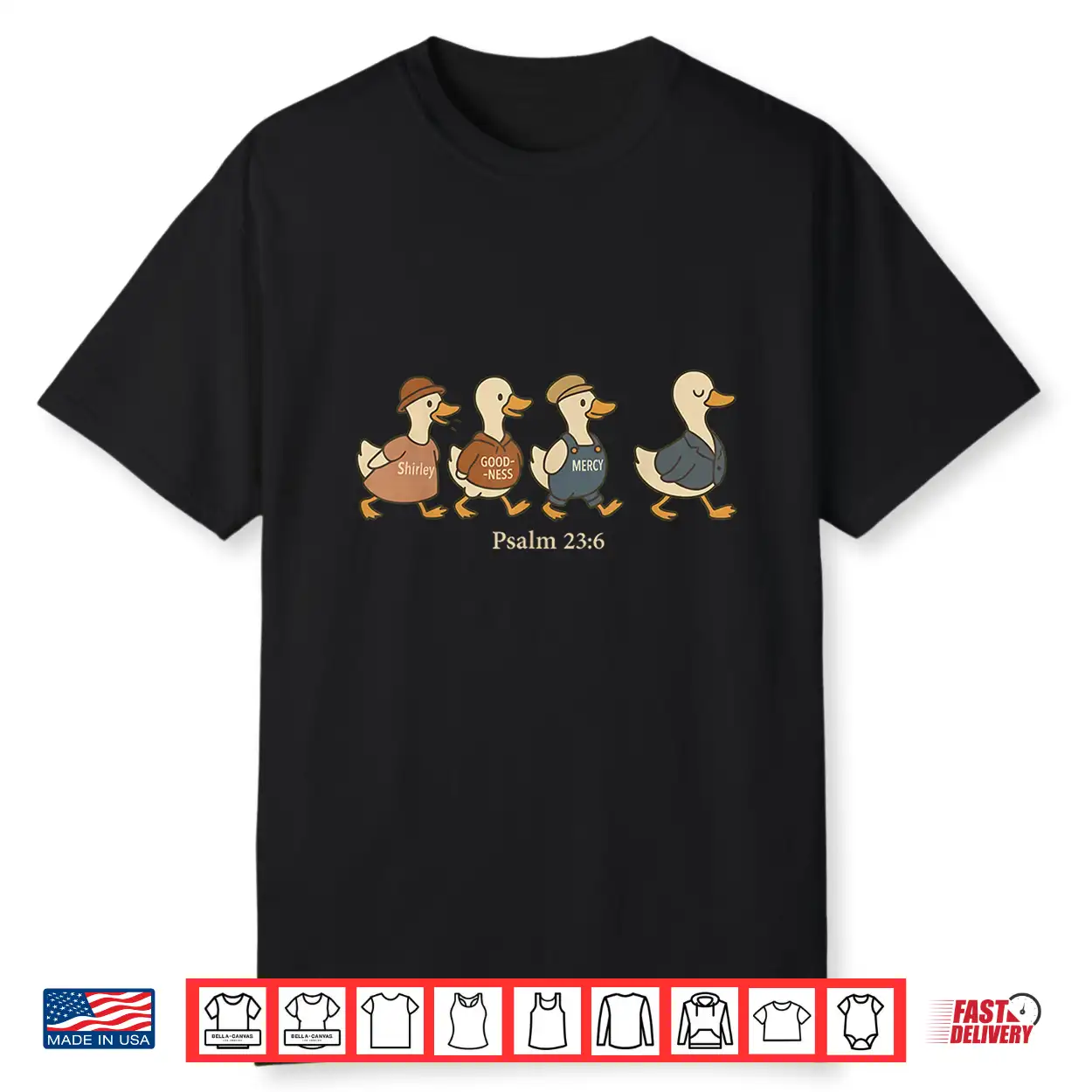 Surely Goodness Mercy Psalm 23 6 Goose Christian Faith Shirt Surely Goodness Mercy Psalm 23 6 Goose Christian Faith Shirt