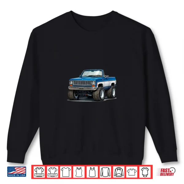 Sweatshirt 1973 75 K5 Blazer Off Road Cartoon Lifted Classic 4x4 Truck Shirt