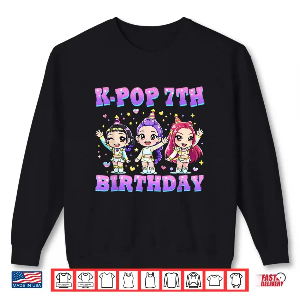 7 Years Old Birthday K Pop Kids 7Th Bday Girls K Pop Shirt 2 Sweatshirt 7 Years Old Birthday K pop Kids 7th Bday Girls K pop Shirt