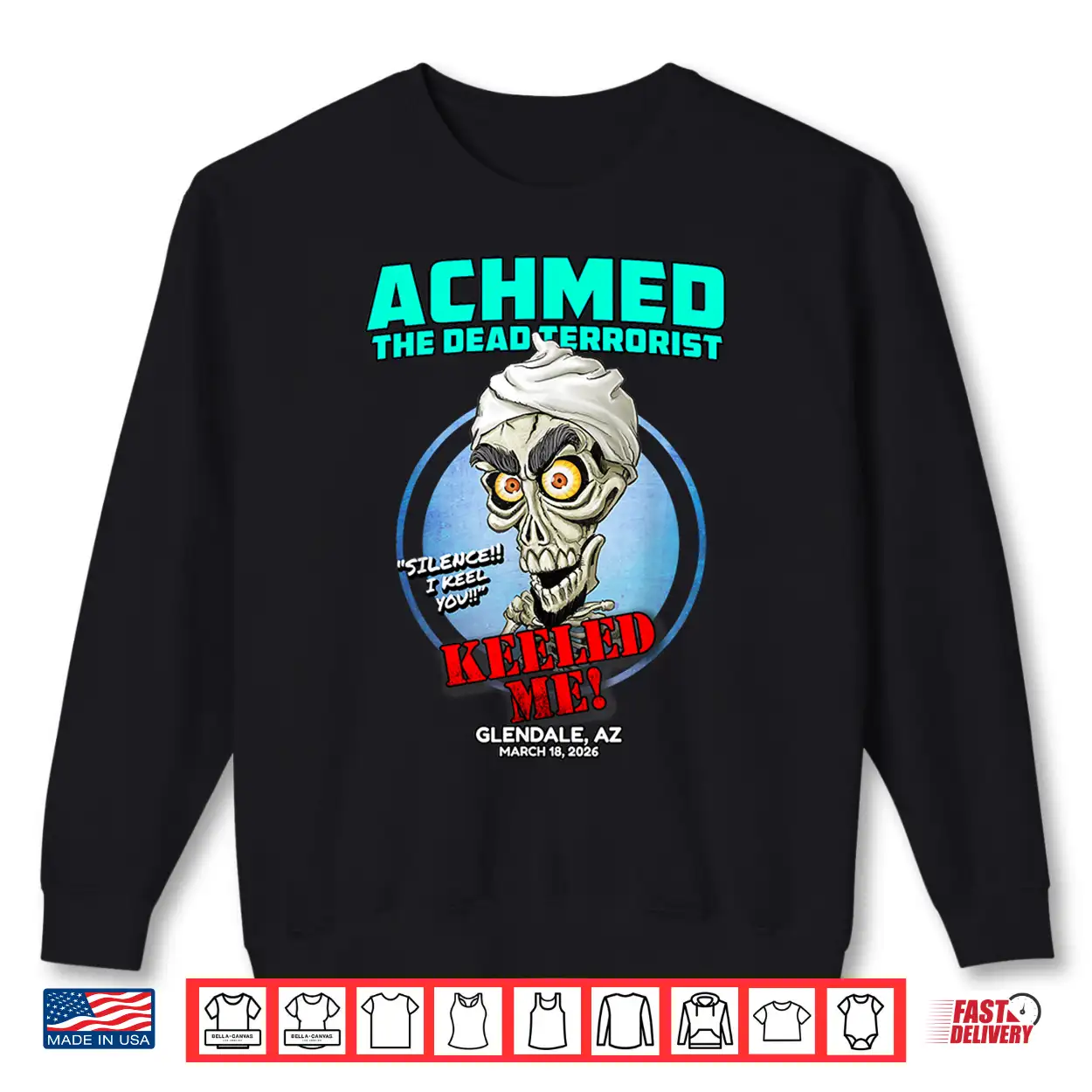 Achmed The Dead Terrorist Glendale Az (2026) Shirt Achmed The Dead Terrorist Glendale Az (2026) Shirt
