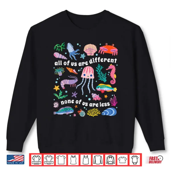 Sweatshirt All Of Us Are Different Autism Awareness Professional Statement Shirt