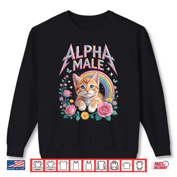 Sweatshirt Alpha Male Cat Lover Shirt