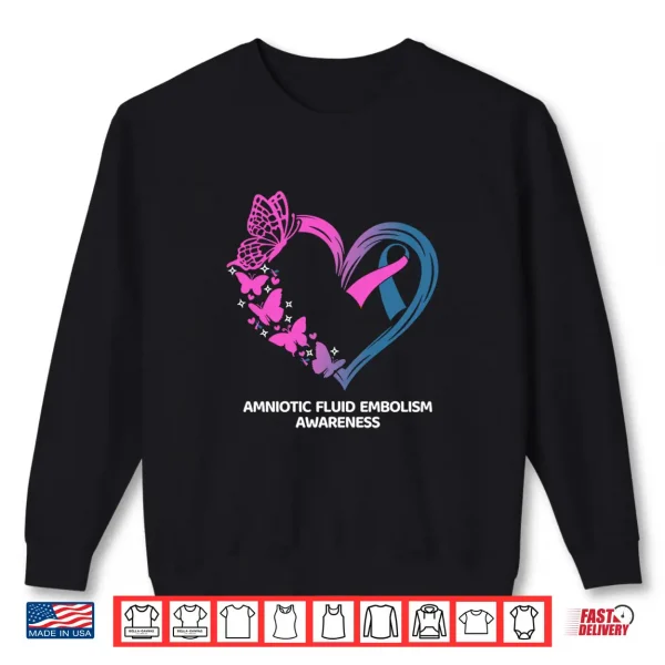 Amniotic Fluid Embolism Awareness Heart Professional Shirt 2 Sweatshirt Amniotic Fluid Embolism Awareness Heart Professional Shirt