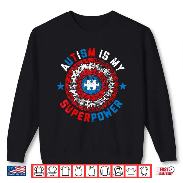 Sweatshirt Autism Is My Superpower Autism Awareness Autistic Graphic Shirt