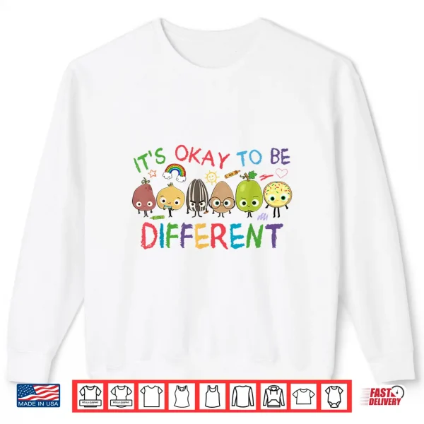 Sweatshirt Autism Positives Quote Its Okay to Be Different Preepy Retro Shirt