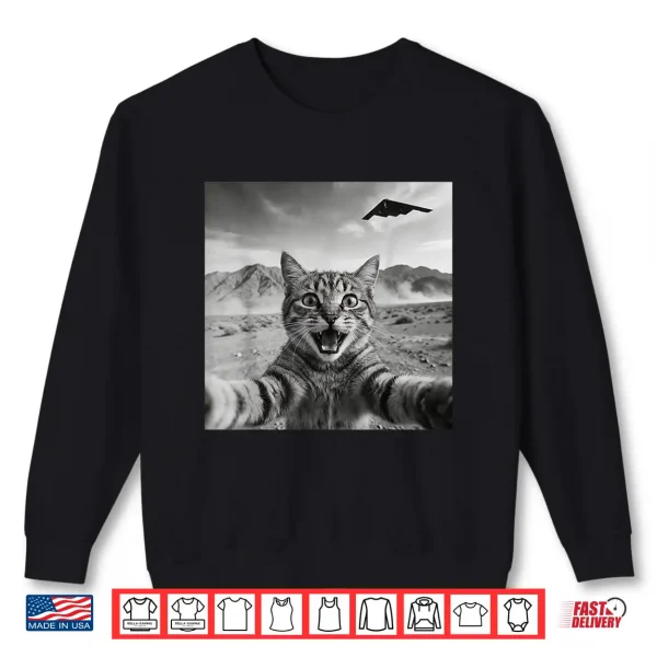 Sweatshirt B 2 Bomber Stealth Flyover USA UFO Aircraft Funny Cat Selfie Shirt
