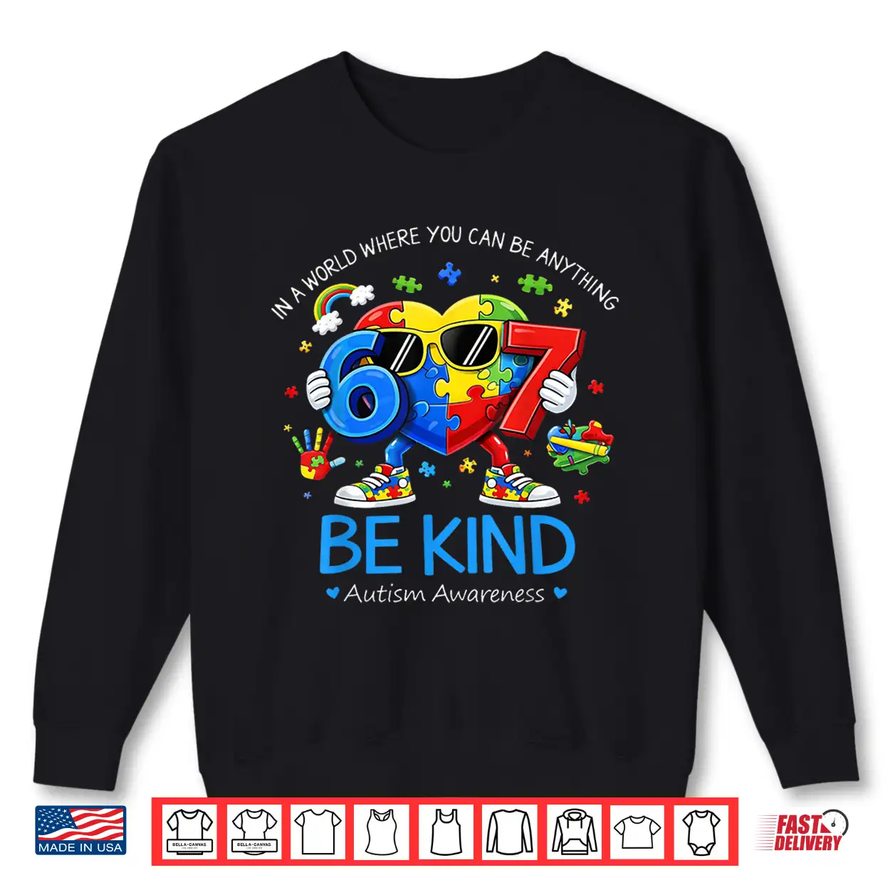 Be Kind Heart Six Seven Puzzle Autism Awareness Gift Shirt Be Kind Heart Six Seven Puzzle Autism Awareness Gift Shirt