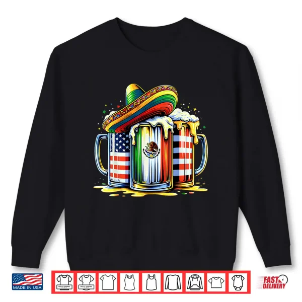 Sweatshirt Beer Mexican USA Flag Cinco de Mayo Drinking Party Men Women Shirt