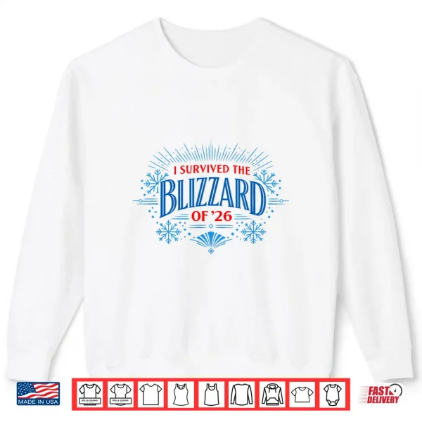 Sweatshirt Blizzard of 26 Shirt