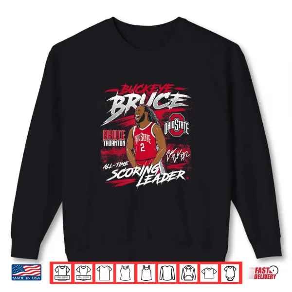 Bruce Thornton Leading Scorer Ohio State Basketball Shirt 2 Sweatshirt Bruce Thornton Leading Scorer Ohio State Basketball Shirt