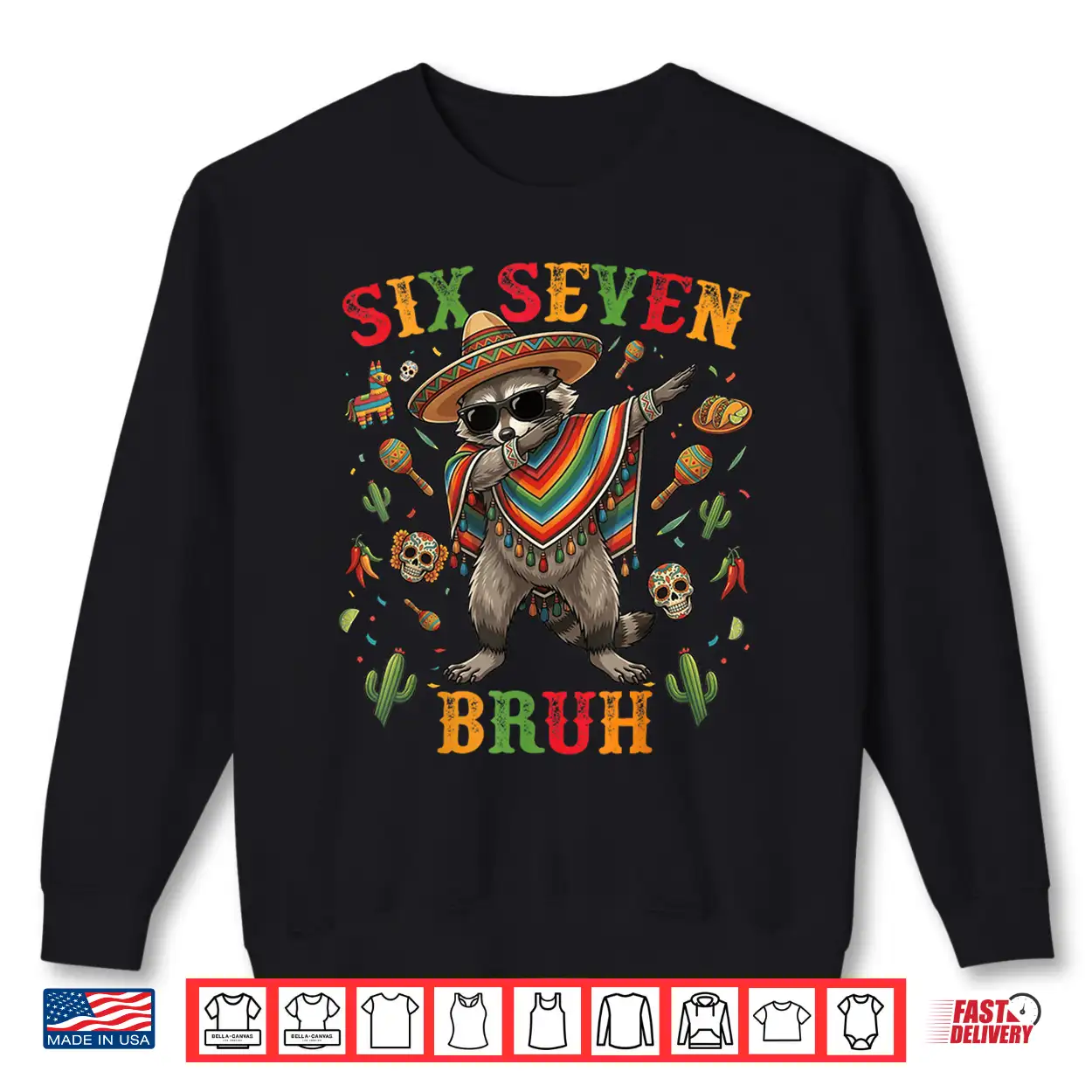 Bruh Cinco De Mayo Six Seven Kids Boys Men Women 67 Meme Shirt Bruh Cinco De Mayo Six Seven Kids Boys Men Women 67 Meme Shirt